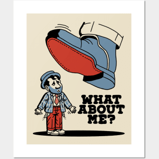 What About Me? Posters and Art